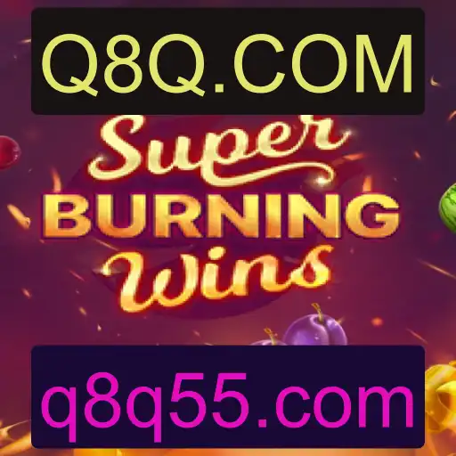 Descubra o Empolgante Mundo de SuperBurningWins no Casino Online Q8Q.COM